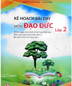 Sách kế hoạch bài dạy môn Đạo đức 2